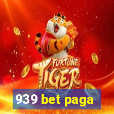 939 bet paga